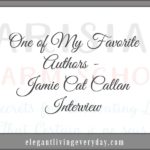 One of My Favorite Authors - JAMIE CAT CALLAN Interview