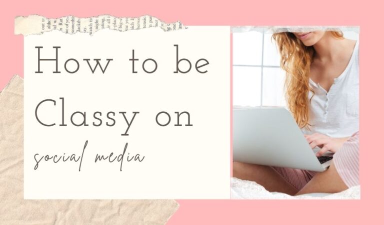 Woman on computer with text overlay How to be Classy on Social Media