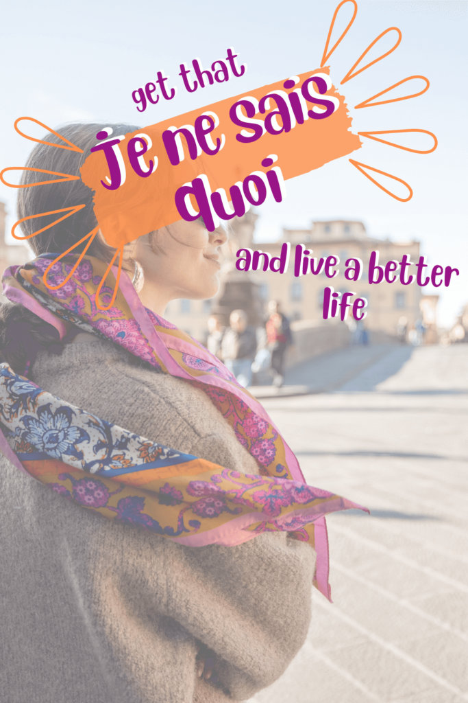 A pin with a woman wearing a scarf and text overlay, get that je ne said quoi
