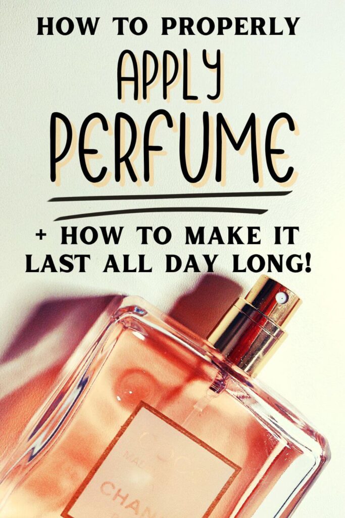 A bottle of perfume laying down with text overlay "how to properly apply perfume and how to make it last all day long"